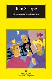 Icon image El bastardo recalcitrante