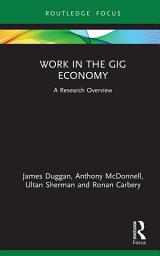 Icon image Work in the Gig Economy: A Research Overview