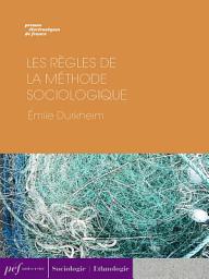 Icon image Les Règles de la méthode sociologique