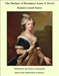 Icon image The Duchess of Rosemary Lane: A Novel