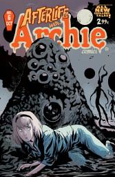 Icon image Afterlife With Archie: Afterlife With Archie #6