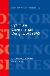 Icon image Optimum Experimental Designs, With SAS