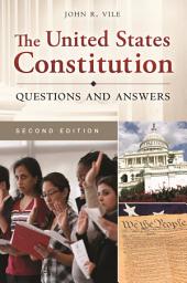 Icon image The United States Constitution: Questions and Answers, Edition 2
