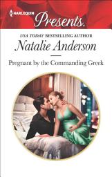 Icon image Pregnant by the Commanding Greek