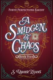 Icon image A Smidgen of Chaos: A Cozy Fantasy Mystery with Baking and Magic