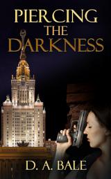 Icon image Piercing the Darkness