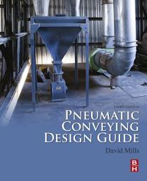 Icon image Pneumatic Conveying Design Guide: Edition 3