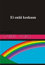 Icon image Ei enää koskaan!