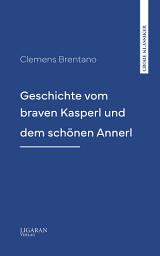 Icon image Geschichte vom braven Kasperl und dem schönen Annerl