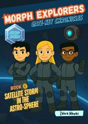 Icon image Satellite Storm in the Astro-Sphere: Structured Literacy Resource - Morphology: Science Root Words
