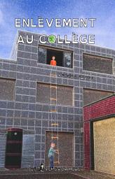 Icon image Enlèvement au collège - Version "DYS"