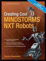 Icon image Creating Cool MINDSTORMS NXT Robots