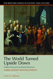 Icon image The World Turned Upside Down: A Brief History with Documents, Edition 2