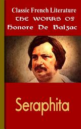 Icon image Seraphita: Works of Balzac