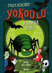 Icon image Yökoulu ja kaamea kosto