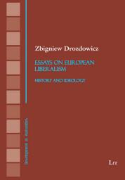 Icon image Essays on European Liberalism