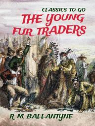 Icon image The Young Fur Traders