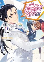 Icon image An Archdemon's Dilemma: How to Love Your Elf Bride