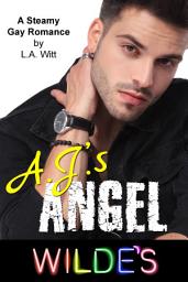 Icon image A.J.'s Angel: Wilde's, Book 3