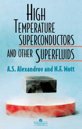 Icon image High Temperature Superconductors And Other Superfluids