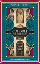 Icon image Culpable por definición. Solo las palabras podrán salvarla. Bestseller finalista de los British Book Awards