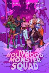 Icon image West Hollywood Monster Squad: A Graphic Novel