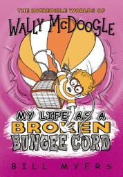 Icon image My Life as a Broken Bungee Cord
