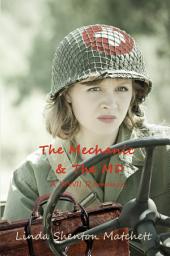 Icon image The Mechanic & The MD: Workplace romance: A Christian WWII Romance