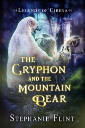 Icon image The Gryphon and the Mountain Bear