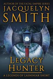 Icon image Legacy Hunter: A Legends of Lasniniar Short