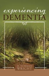 Icon image Experiencing Dementia