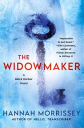 Icon image The Widowmaker: A Black Harbor Novel