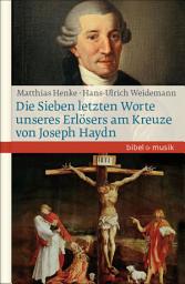 Icon image Die Sieben letzten Worte unseres Erlösers am Kreuze von Joseph Haydn