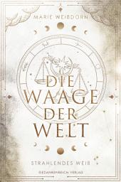 Icon image Die Waage der Welt: Strahlendes Weiß