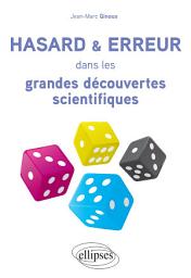 Icon image Hasard et erreur dans les grandes découvertes scientifiques