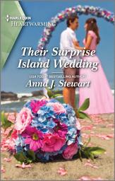 Icon image Their Surprise Island Wedding: A Clean and Uplifting Romance