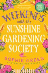 Icon image Weekends with the Sunshine Gardening Society
