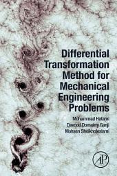 Icon image Differential Transformation Method for Mechanical Engineering Problems