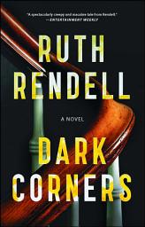 Icon image Dark Corners: A Novel