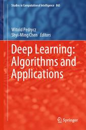 Icon image Deep Learning: Algorithms and Applications