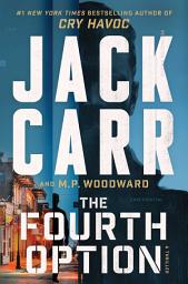 Icon image The Fourth Option: A Novel