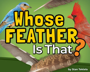 Icon image Whose Feather Is That?
