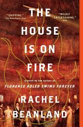 Icon image The House Is on Fire