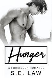 Icon image Hunger: A Forbidden Romance
