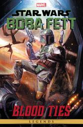 Icon image Star Wars Legends (2020): Boba Fett - Blood Ties