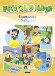 Icon image Biancaneve - Pollicino: Testo in stampatello maiuscolo