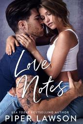 Icon image Love Notes: An Angsty High School Romance Prequel (Rivals #0.5)