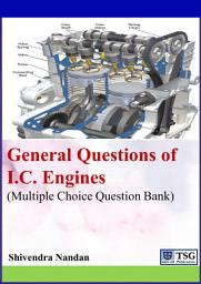 Icon image General Questions of I.C. Engines: (Multiple Choice Question Bank)