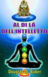 Icon image AL DI LÀ DELL'INTELLETTO
