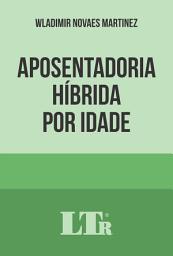 Icon image Aposentadoria Híbrida por Idade